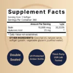 Biotin 10000mcg + Hyaluronic Acid 25mg | 360 Coconut Oil Softgels - Image 2